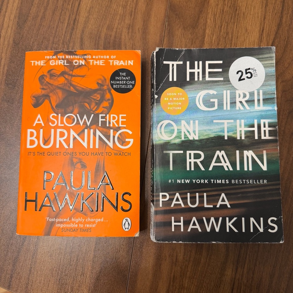 Two novels: ‘the girl on the train’ and ‘a slow fire burning’ by Paula Hawkins